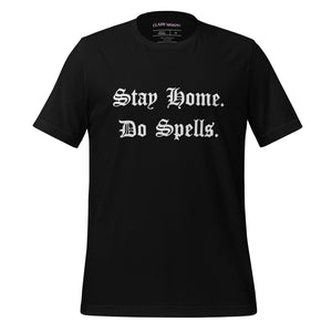 STAY HOME DO SPELLS TEE