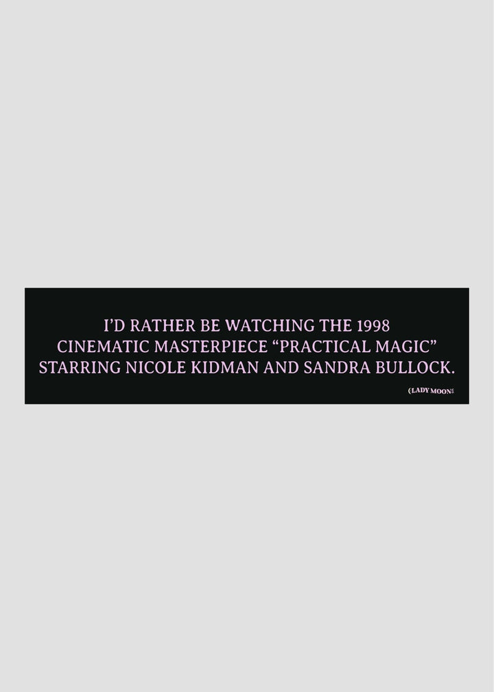 Practical Magic Movie Bumper Sticker