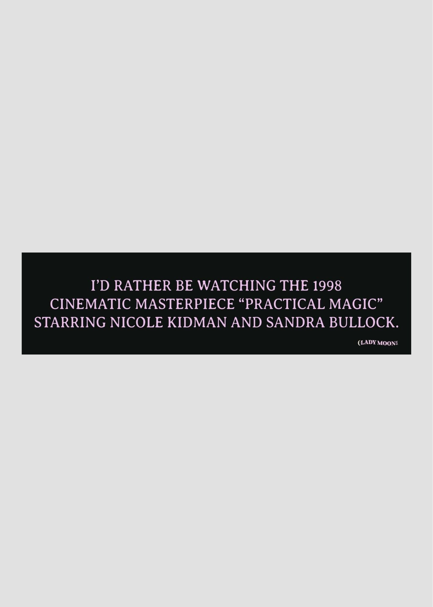 Practical Magic Movie Bumper Sticker