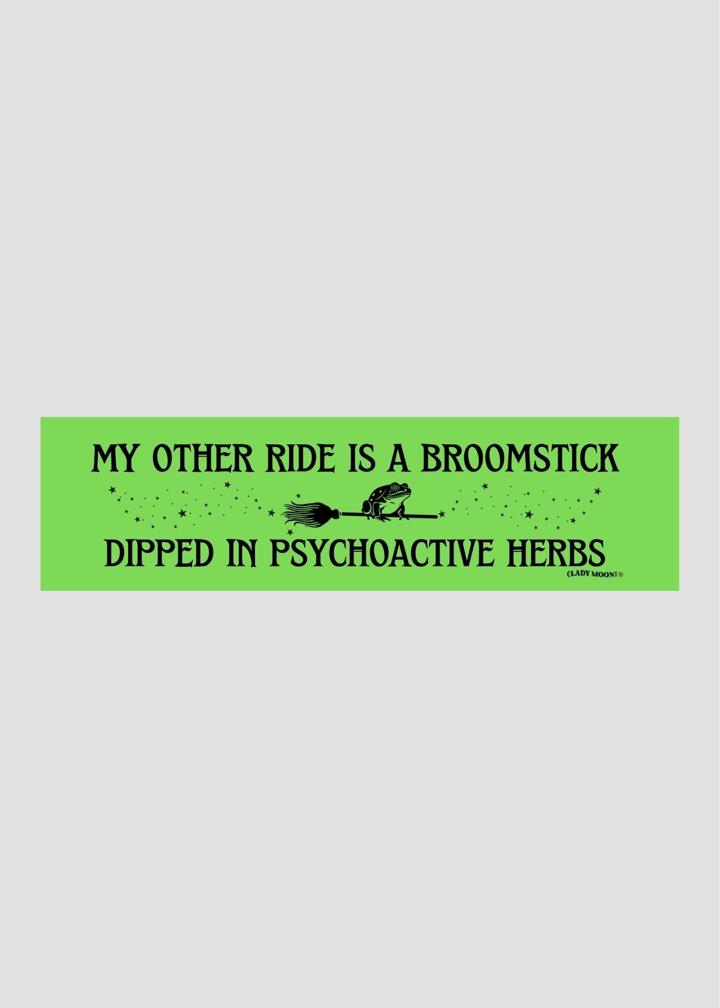 My Other Ride is a Broomstick Bumper Sticker